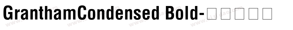 GranthamCondensed Bold字体转换